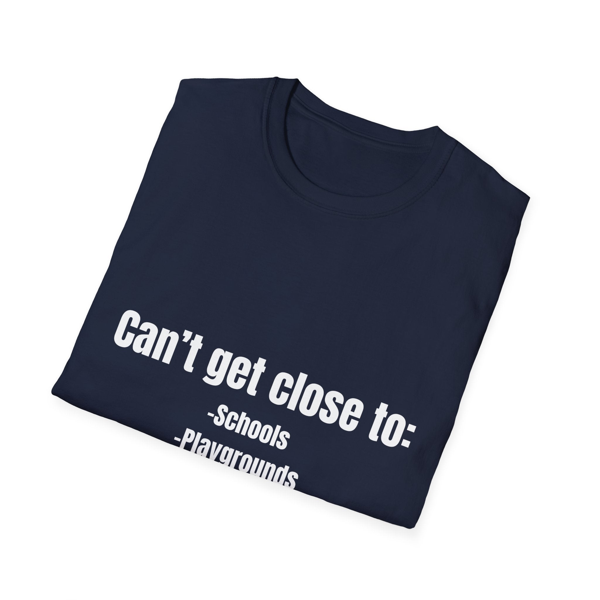 Can't Get Close Tee