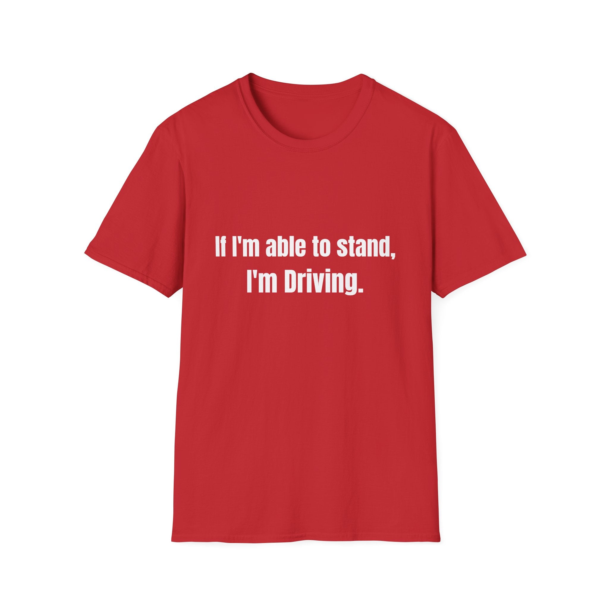 I'm Driving Tee