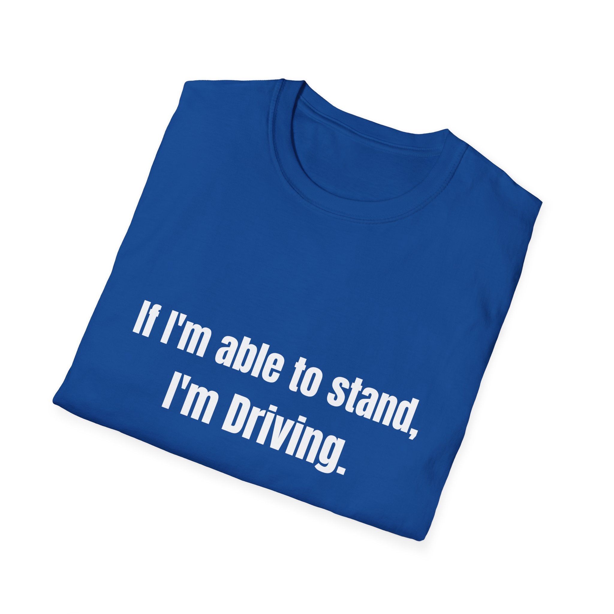 I'm Driving Tee