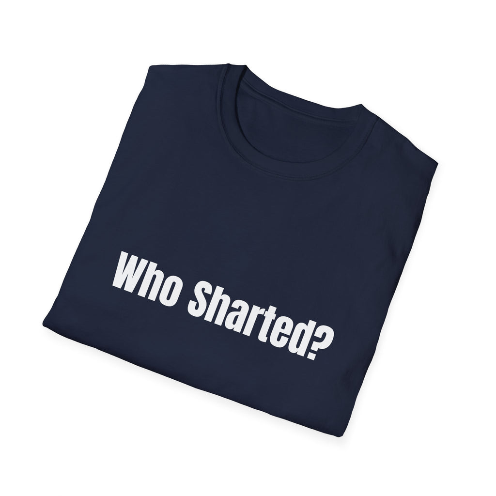 Who Sharted Tee