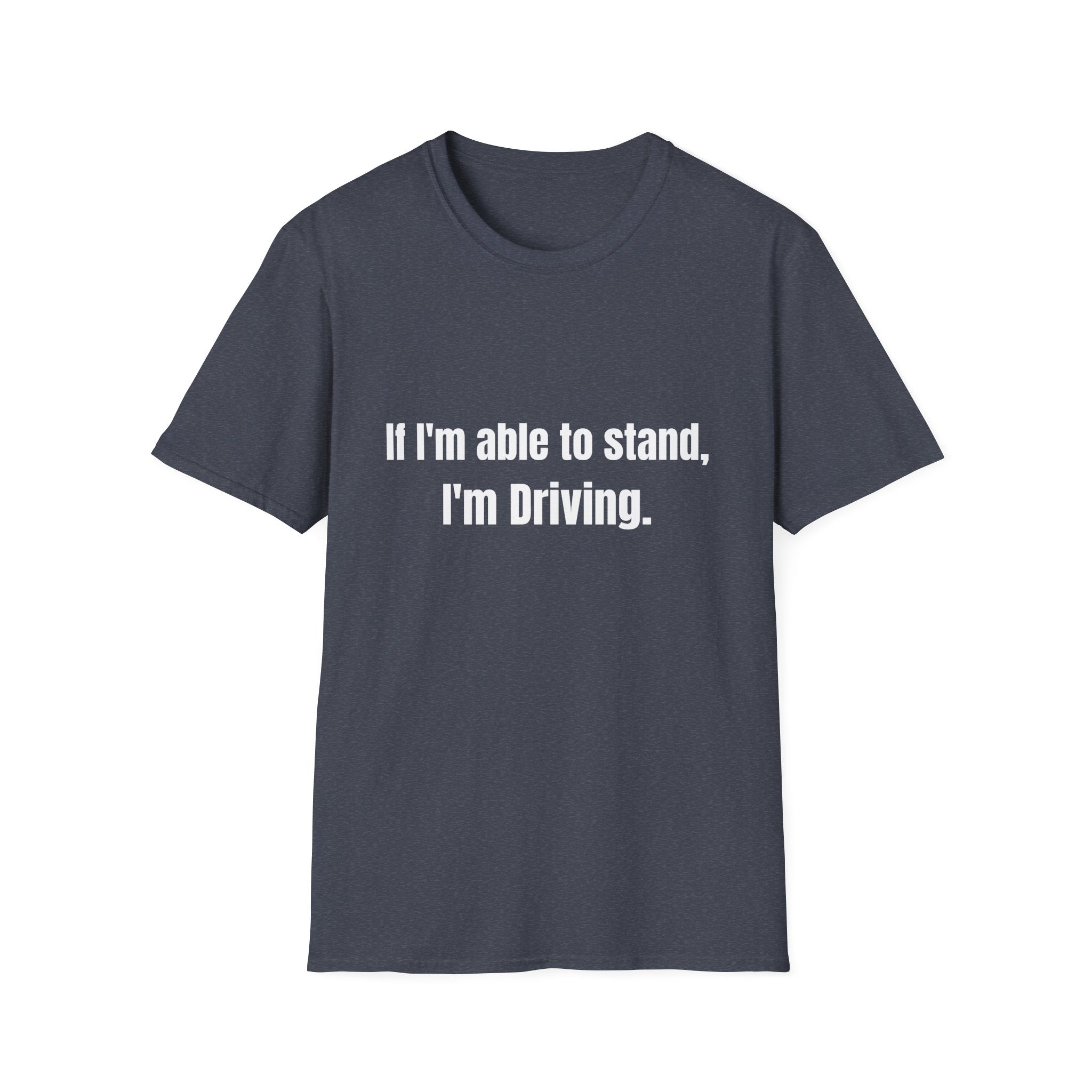 I'm Driving Tee