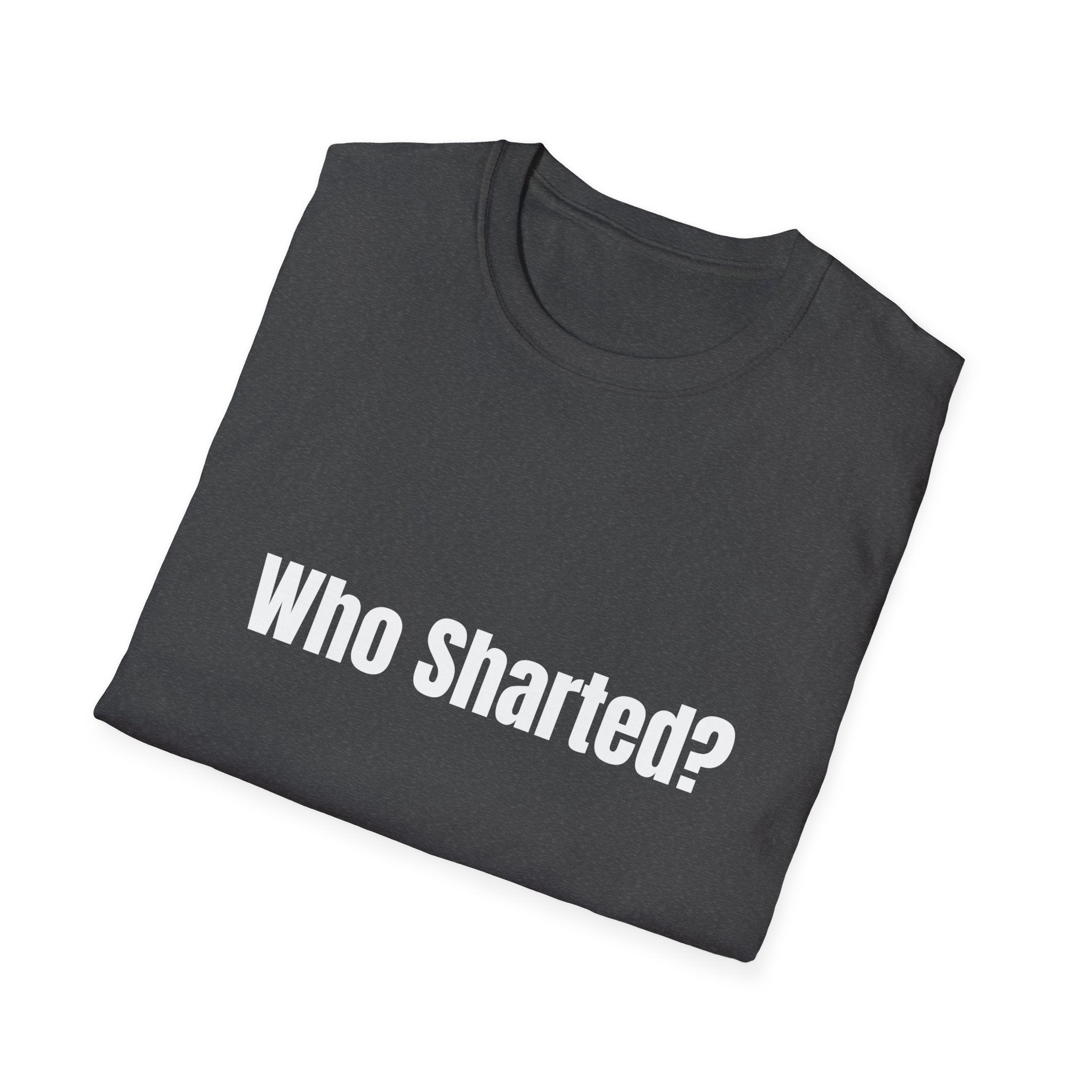 Who Sharted Tee