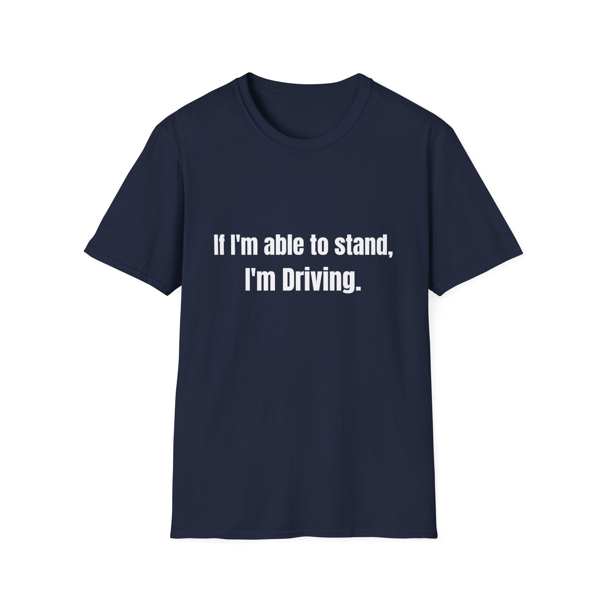 I'm Driving Tee