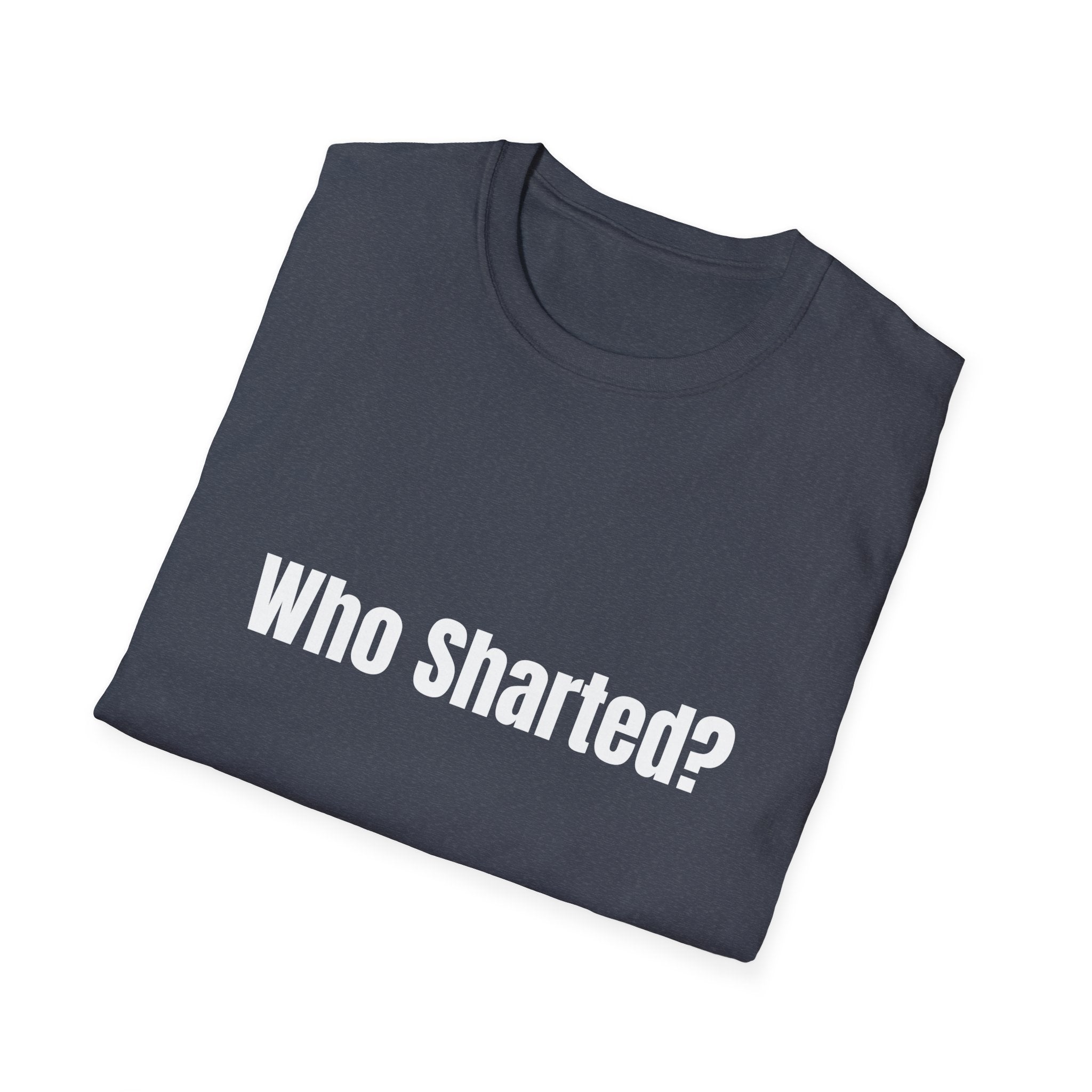 Who Sharted Tee