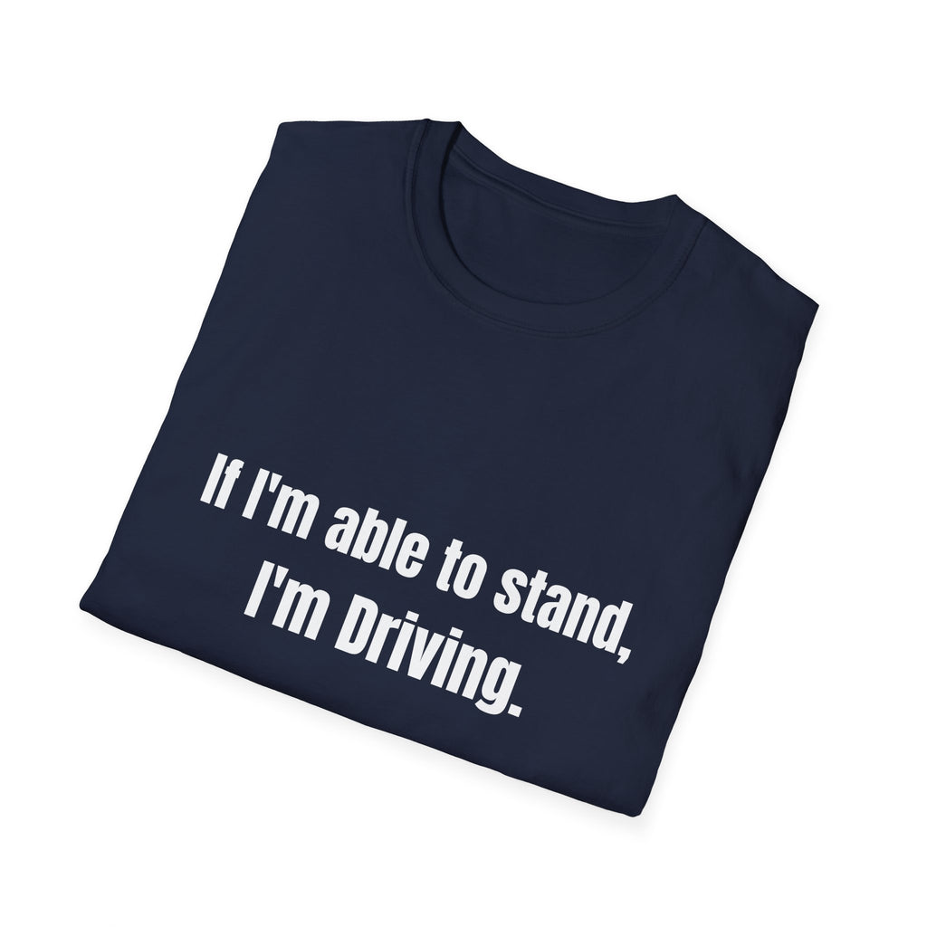 I'm Driving Tee