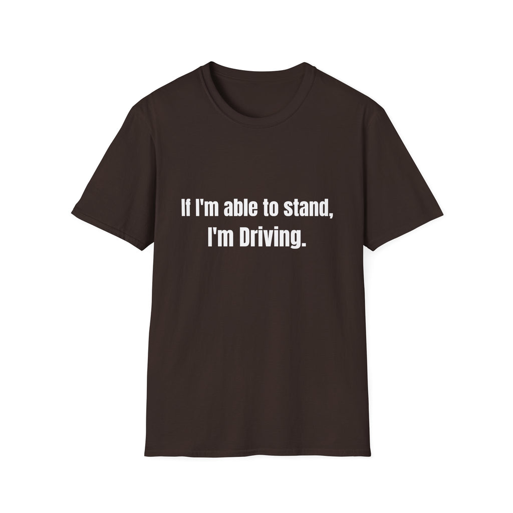 I'm Driving Tee