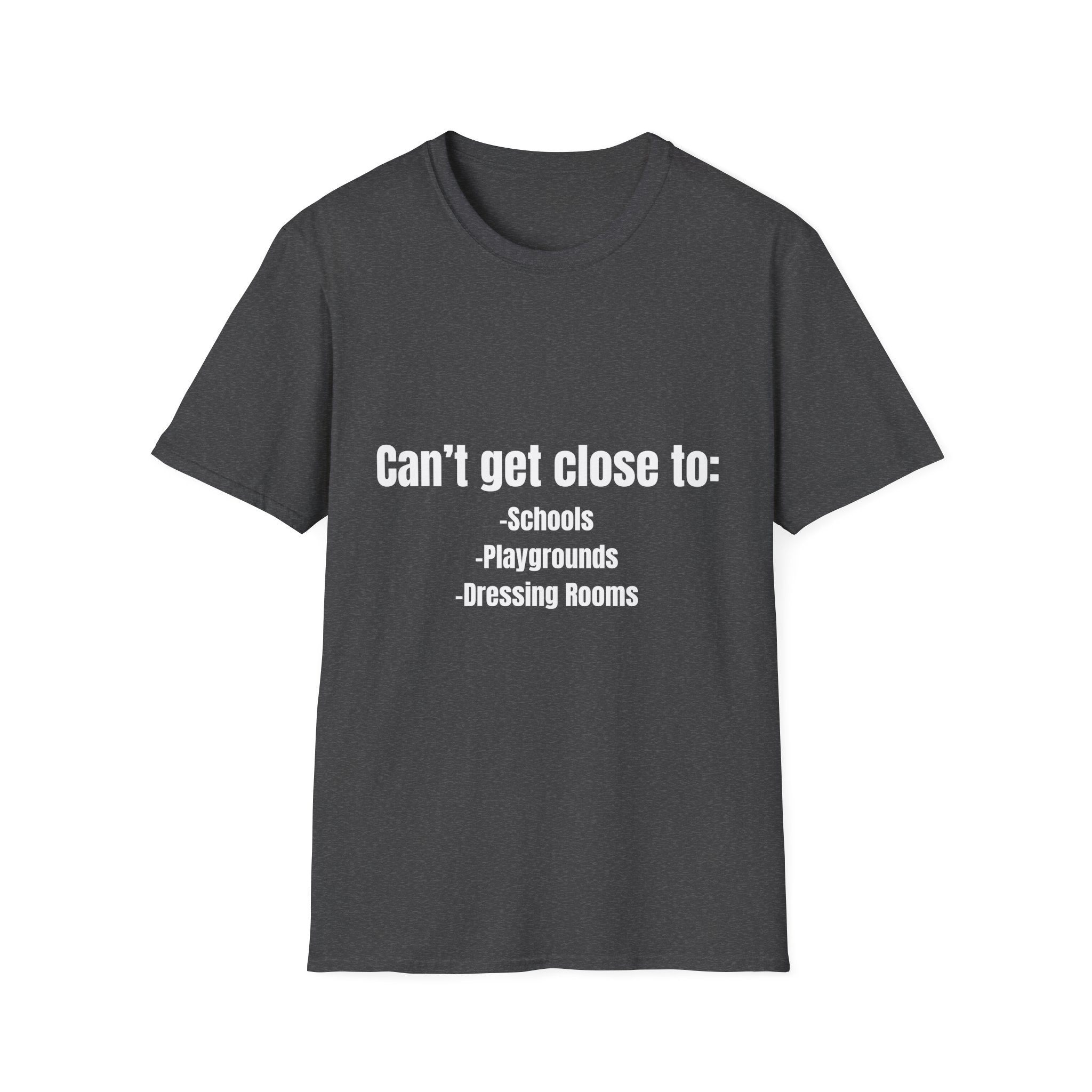 Can't Get Close Tee