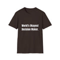 World's Okayest Decision Maker Tee