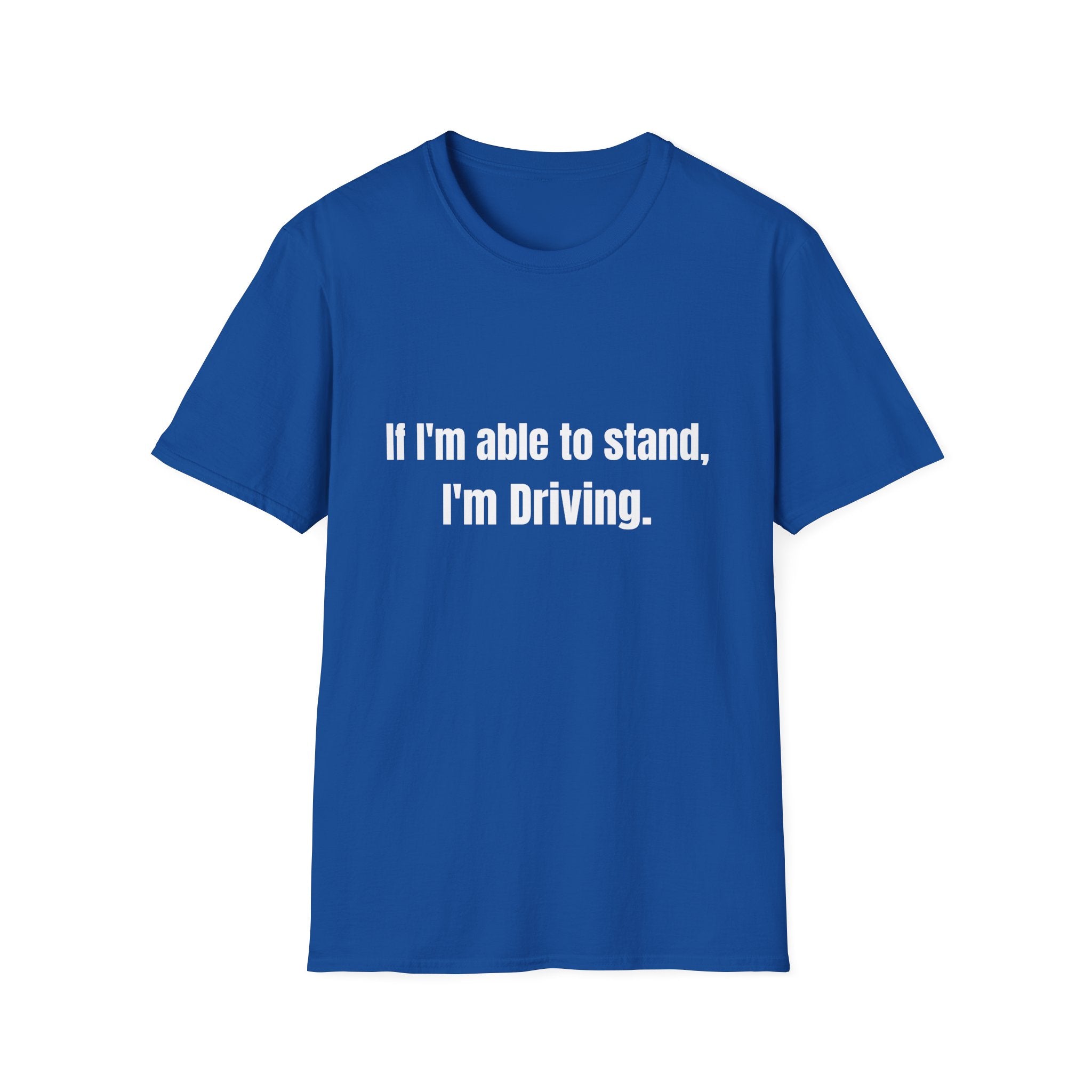 I'm Driving Tee